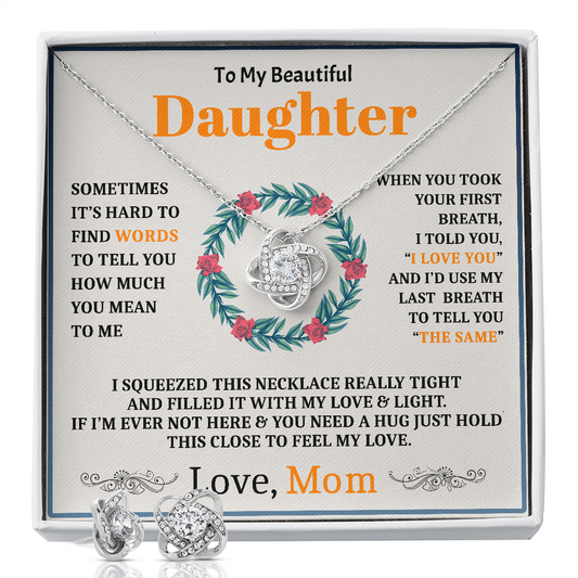 To My Beautiful Daughter Necklace from Mom - Set Love Knot Necklace Earring - ST 8.6