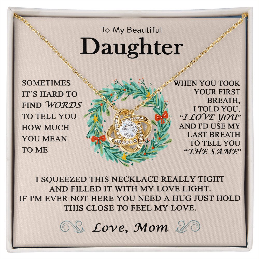 To My Beautiful Daughter - Love Knot - ST 21.3