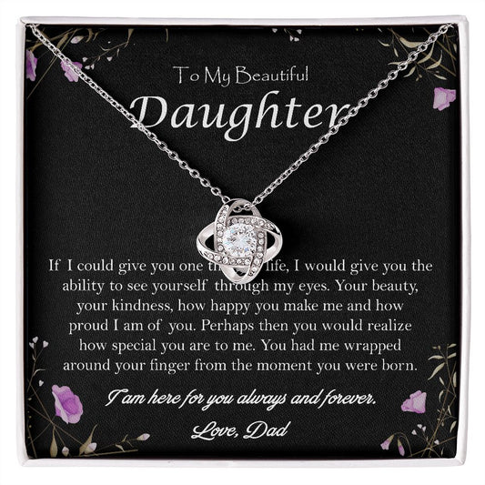 To My Beautiful Daughter - Love Knot - ST 19.5