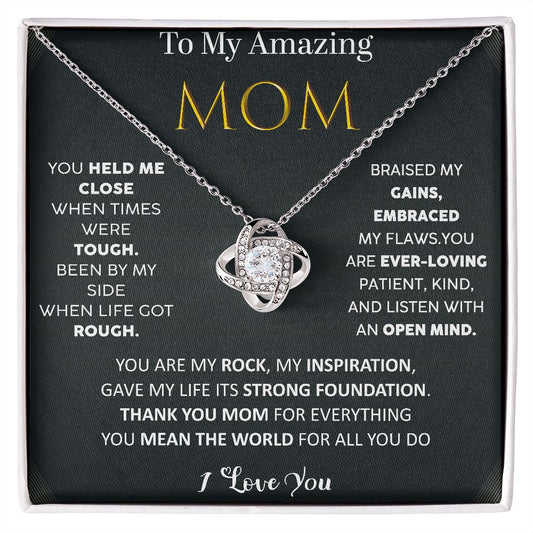 To My Amazing Mom - Love Knot - ST 11.1