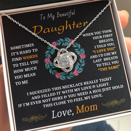 To My Beautiful Daughter Necklace from Mom - Love Knot  - ST 8.2