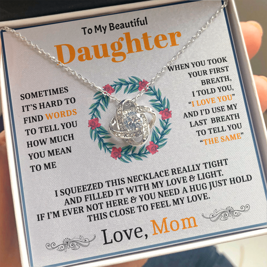 To My Beautiful Daughter Necklace from Mom - Love Knot - ST 8.6
